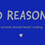 10 Reasons Why Schools Should Teach Coding Skill Struck