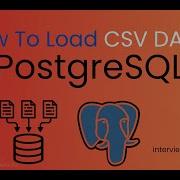 How To Load CSV Data Into PostgreSQL The Ultimate Guide For Beginners