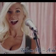 BEST FEMALE COVER W Lyrics Andie Case Take On Me A Ha Cover