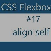 Flexbox Tutorial 17 Align Self