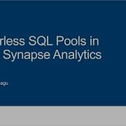 Azure Synapse Analytics Serverless SQL Pools