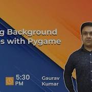 Adding Background Images With Pygame Gaurav Kumar Jain GeeksforGeeks School