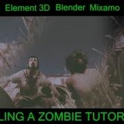 After Effects Element 3D Megascans Mixamo Blender Killing A Zombie Tutorial