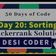 Day 20 Sorting Algorithm Problem HackerRank 30 Days Of Code Programming Tutorials Solution Java