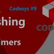 How To Flash A Lamp Using Timers In CODESYS Tutorial 9