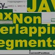 Codility MaxNonoverlappingSegments Java Solution