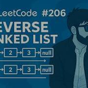 LeetCode 206 Reverse Linked List Java Solution Explained With Example