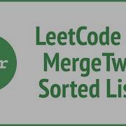 LeetCode 21 MergeTwo Sorted Lists Recursion Iteration JSer Algorithm JavaScript