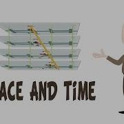 The Fundamentals Of Space Time Part 1 Andrew Pontzen And Tom Whyntie