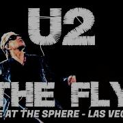 U2 THE FLY Live At The Sphere Las Vegas 2023