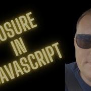 JavaScript Closures Understanding The Concept And How To Use Them