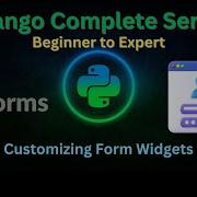 127 Customizing Form Widgets Django Master Series GrowUpMore