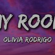 Olivia Rodrigo My Room Lyrics