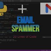 Email Bomber How To Create A Python Bot In Under 5 Minutes