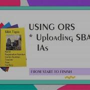 Uploading Your SBA And IA Files