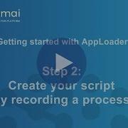 AppLoader Step 2 Create Your Script By Recording A Process