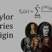 Origin Of Taylor Series