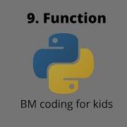Python Functions Kids Tutorial Tutorial 9 BM Coding For Kids