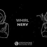 Whirl Nerv Original Mix