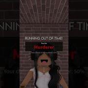 Running Out Of Time Ib Aestx3lla Mm2 Roblox Murdermystery2 Edit Murderer Mm2roblox