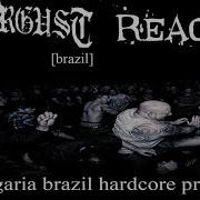 Undergust Reactija Brazil Bulgaria Hardcore Pride Split 2017 Full Album Stream