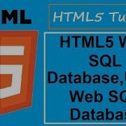 HTML5 Tutorials 9 HTML5 Web SQL Database Using Web SQL Database