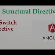 Angular 9 Tutorial 14 NgSwitch Structural Directive In Angular Structural Directives