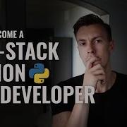 How To Become A Full Stack Python Web Developer