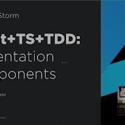 10 10 React TypeScript And TDD Tutorial Presentation Components