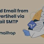 Send Email From Windows PowerShell With Gmail Tutorial By Mailtrap