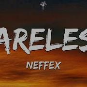 NEFFEX Careless Lyrics