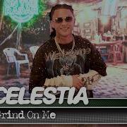 Celestia Grind On Me On The Radar Puerto Rico