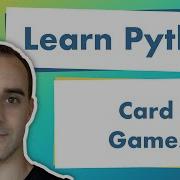 Learn Python By Example Card Games
