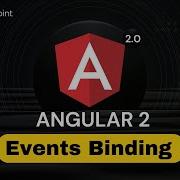 Angular 2 Events Binding Angular 2 Training Tutorialspoint