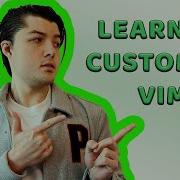 Vim Tutorial On Customization And Configuration 2020