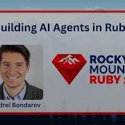Building AI Agents In Ruby By Andrei Bondarev