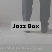 Jazz Box Линейный танцевальный шаг