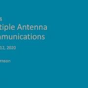Lecture 12 The Role Of MIMO Technology In Practical Networks Multiple Antenna Communications