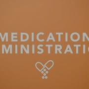 Medication Administration