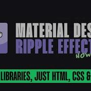 Material Design Button Ripple Effect In Vanilla HTML CSS JavaScript