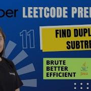 Find Duplicate Subtrees Medium Tree Top 52 Uber LeetCode Premium Coding Questions