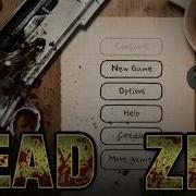 Dead Zed Game Walkthrough Day 1 40 Full