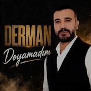 Doyamadım