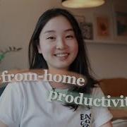 How To Be Productive Working From Home 10 Productivity Tips For Remote Workers