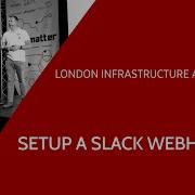 Slack How To Setup A Webhook
