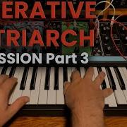 Generative Patching With Moog Matriarch Generative Expression Part 3