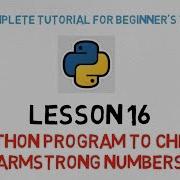 Python Tutorial Lesson 16 Python Program To Check Armstrong Numbers HINDI