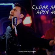 Eldar Ahmedow Nurmuhammet Meredowyn Aydymy Adyn Aybolek 2024