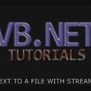 Учебное пособие по VB NET для начинающих запись в файл с помощью StreamWriter Visual Basic NET