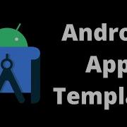 Jump Start Your Android App With This Template